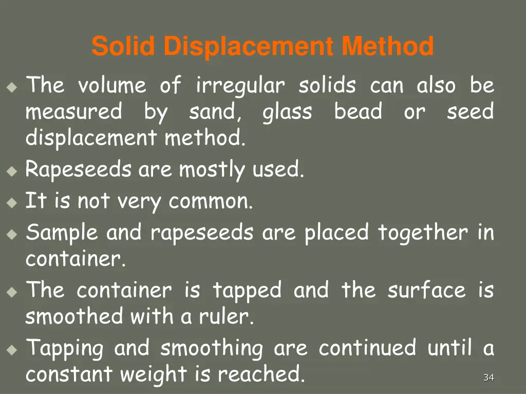 solid displacement method