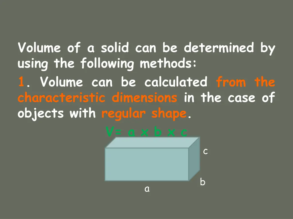 volume of a solid can be determined by using