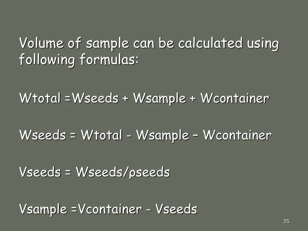 volume of sample can be calculated using