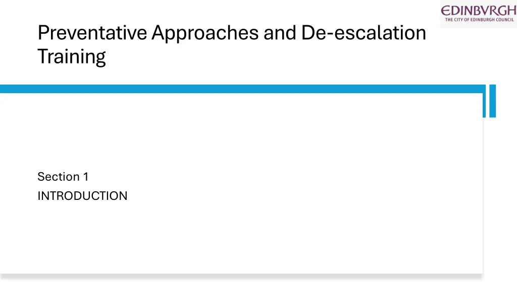 preventative approaches and de escalation training