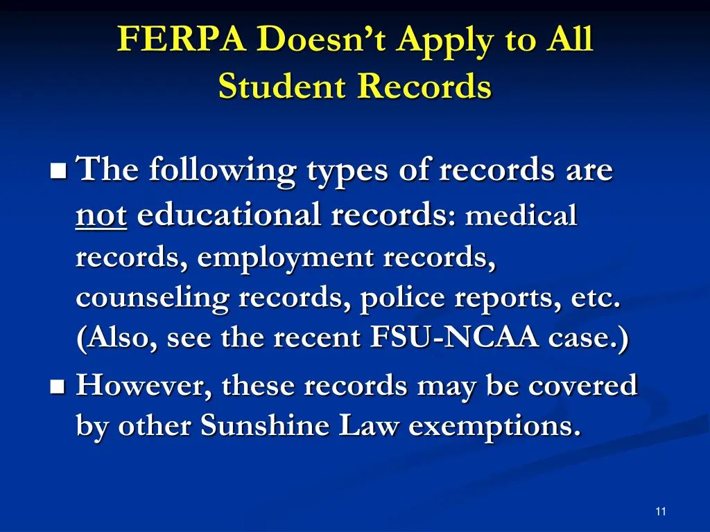 ferpa doesn t apply to all student records