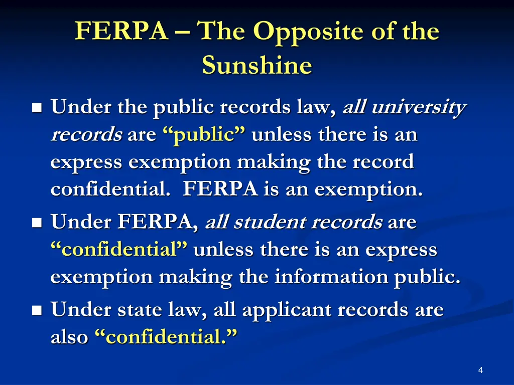 ferpa the opposite of the sunshine