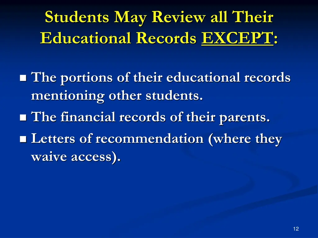 students may review all their educational records