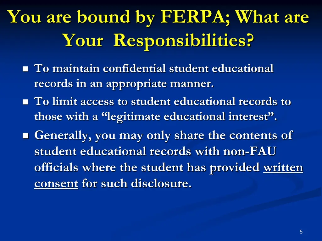 you are bound by ferpa what are your