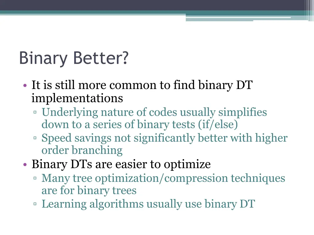 binary better