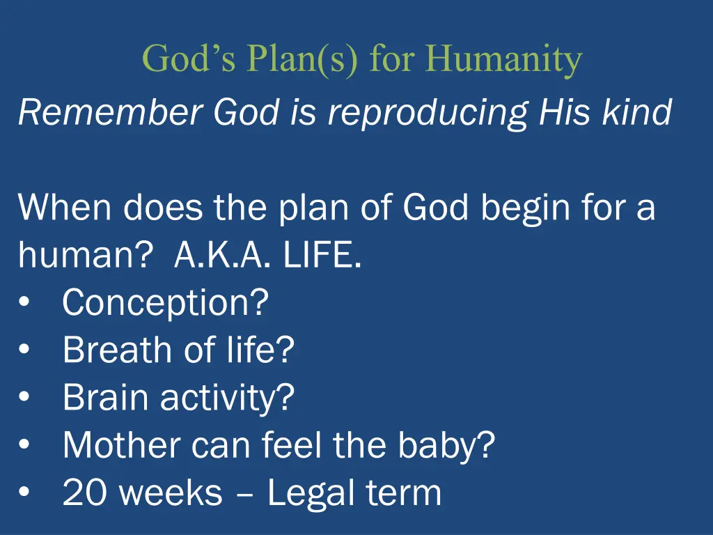 god s plan s for humanity remember