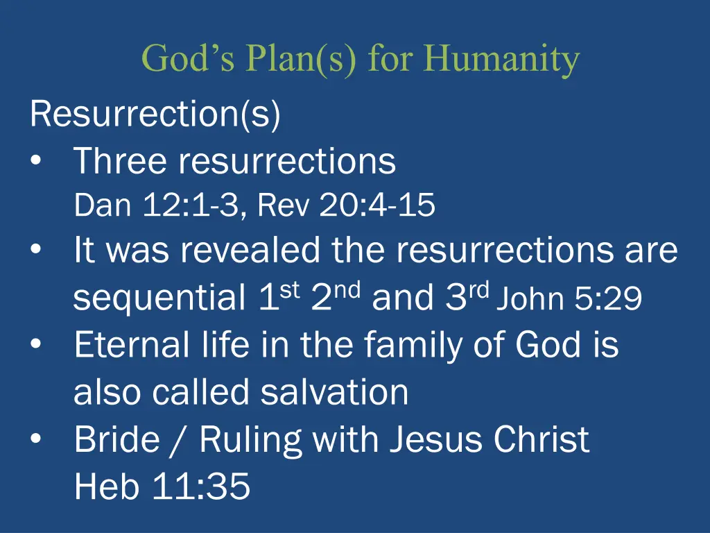god s plan s for humanity resurrection s three