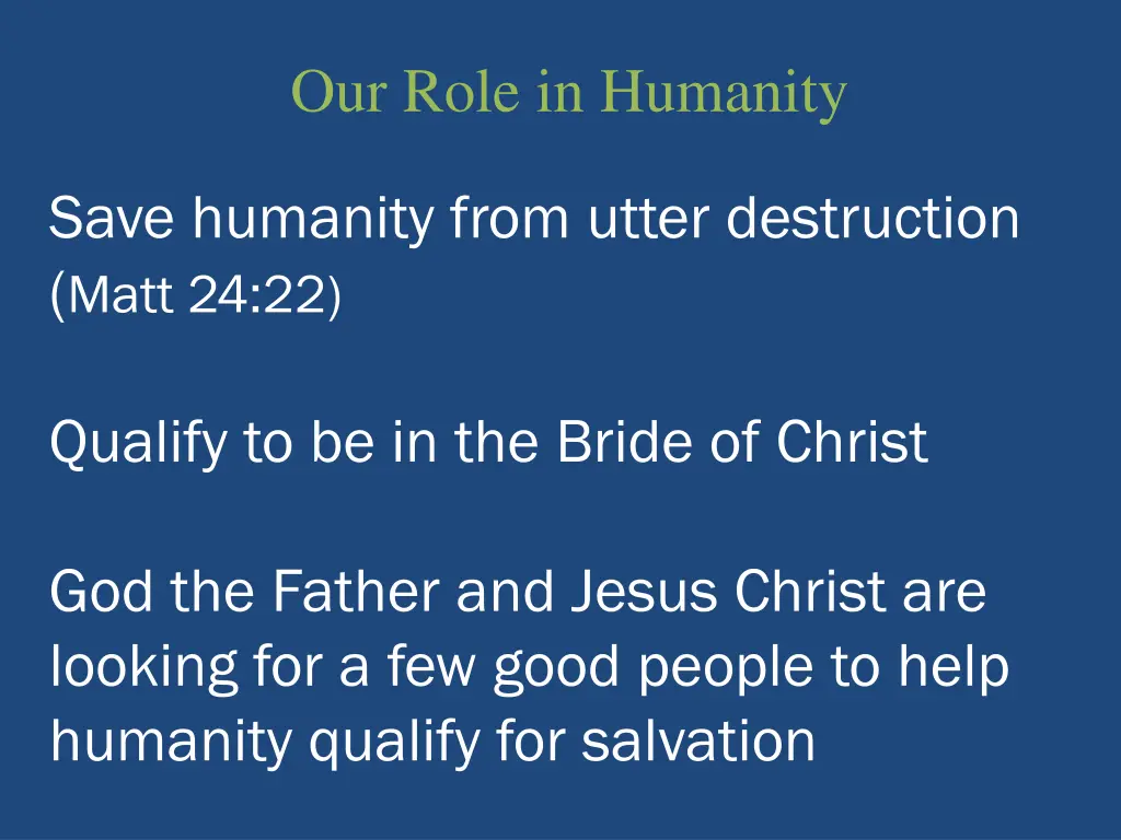 our role in humanity 3