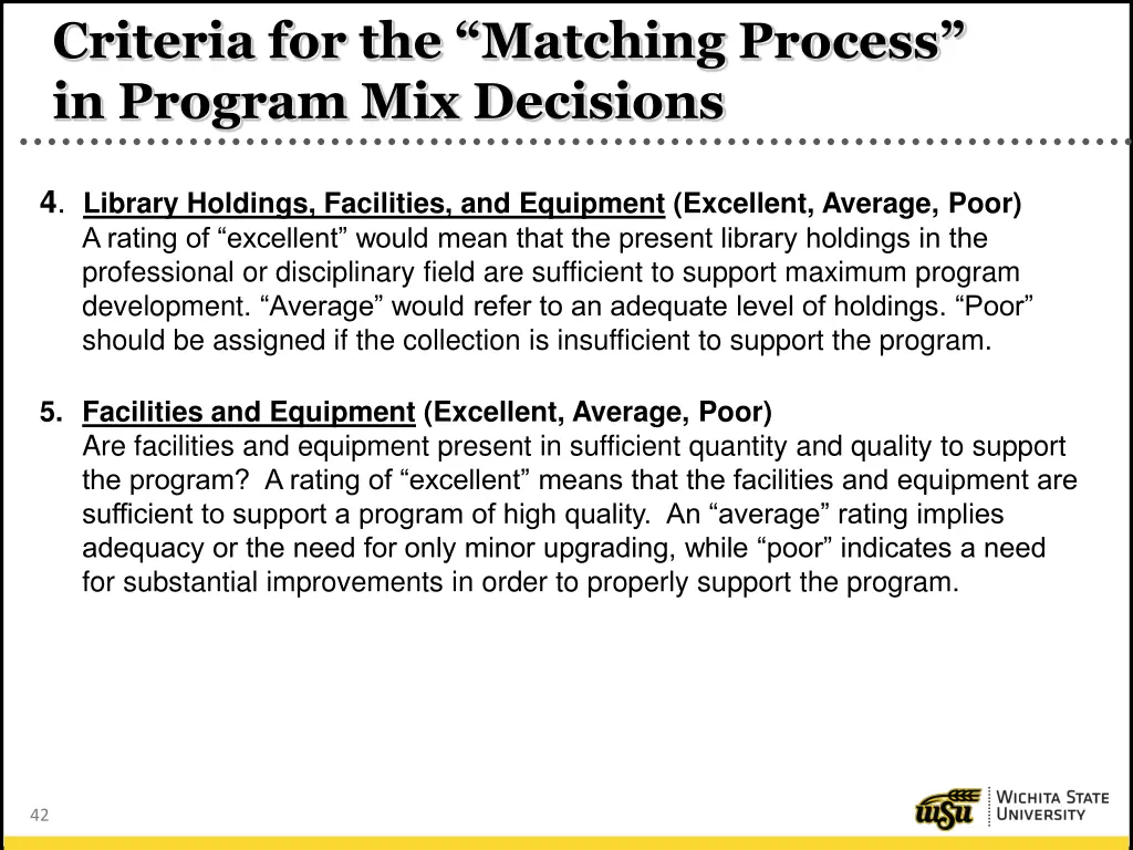 criteria for the matching process in program 1