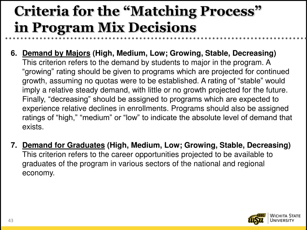 criteria for the matching process in program 2