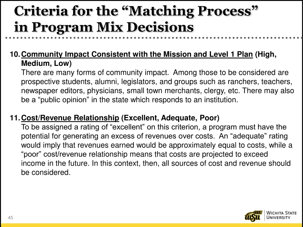 criteria for the matching process in program 4