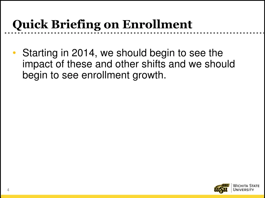 quick briefing on enrollment 2