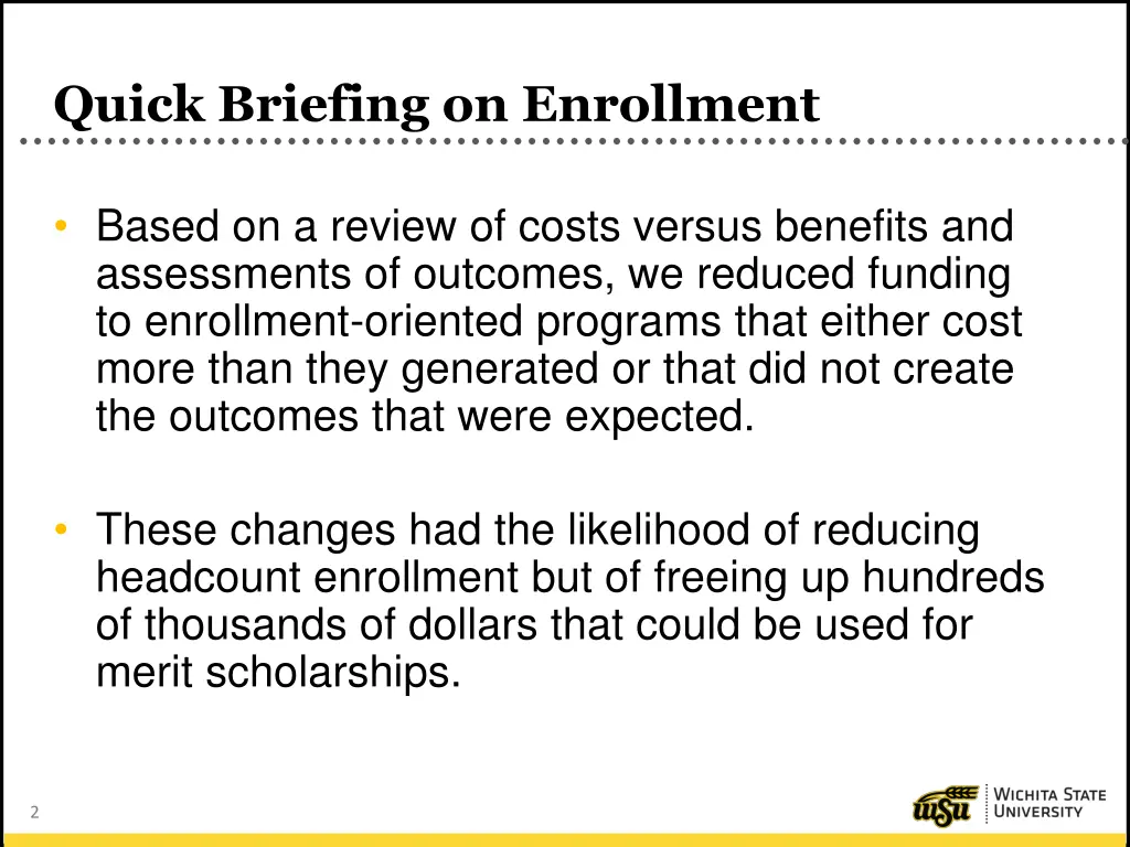 quick briefing on enrollment