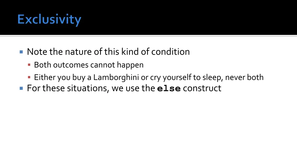note the nature of this kind of condition both