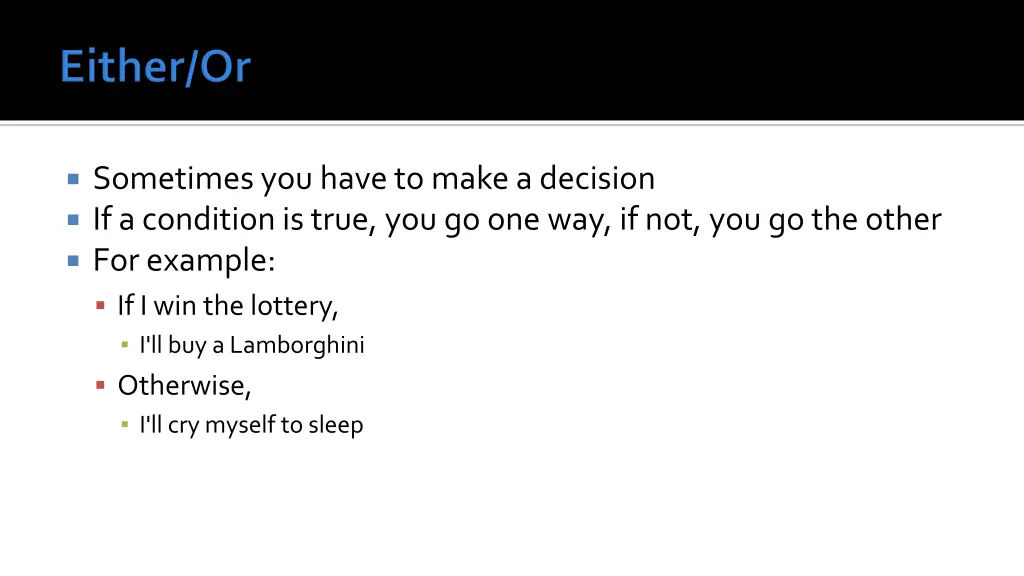 sometimes you have to make a decision
