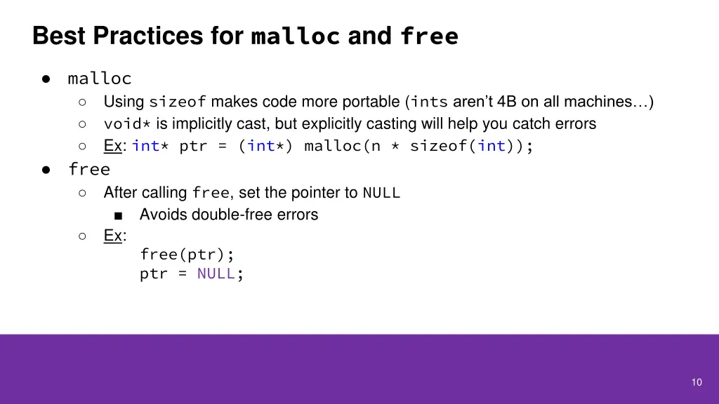 best practices for malloc and free