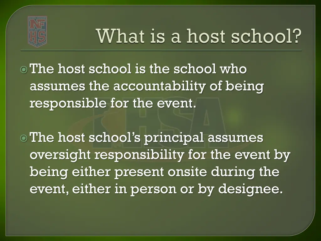 the host school is the school who assumes