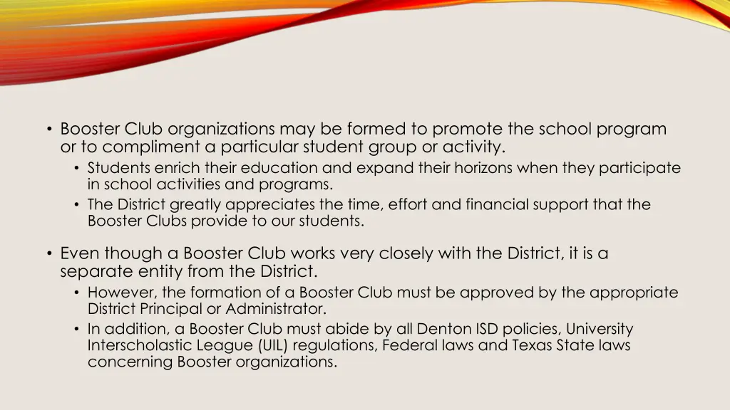 booster club organizations may be formed