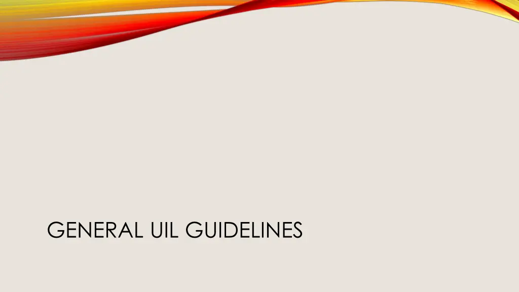 general uil guidelines