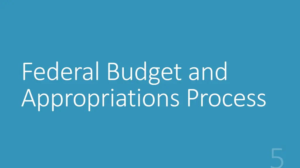 federal budget and appropriations process