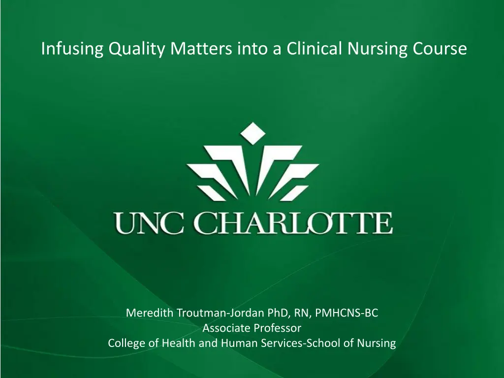 infusing quality matters into a clinical nursing
