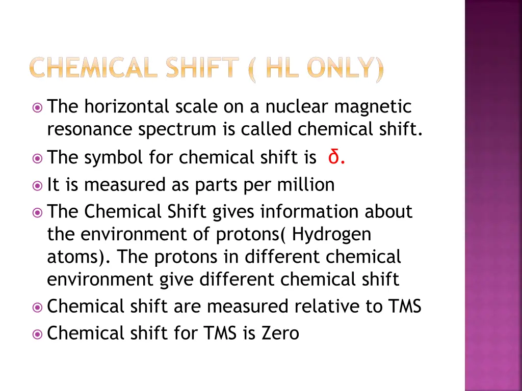 chemical shift hl only