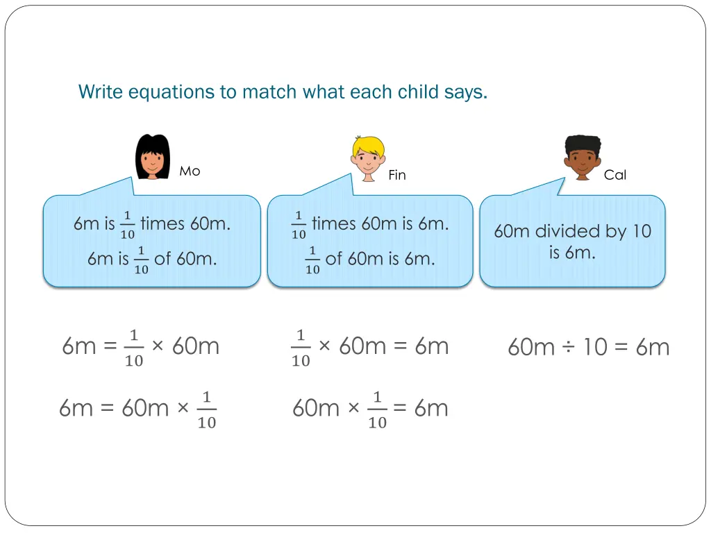 write equations to match what each child says