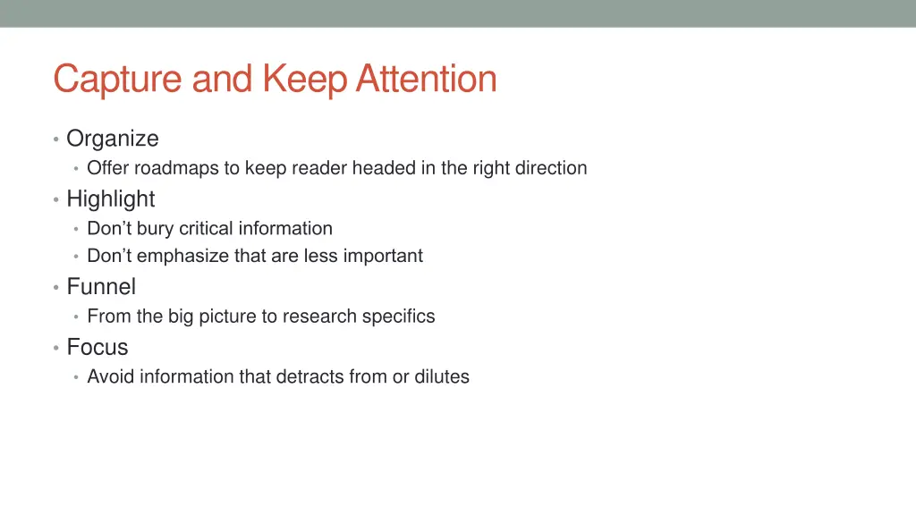 capture and keep attention