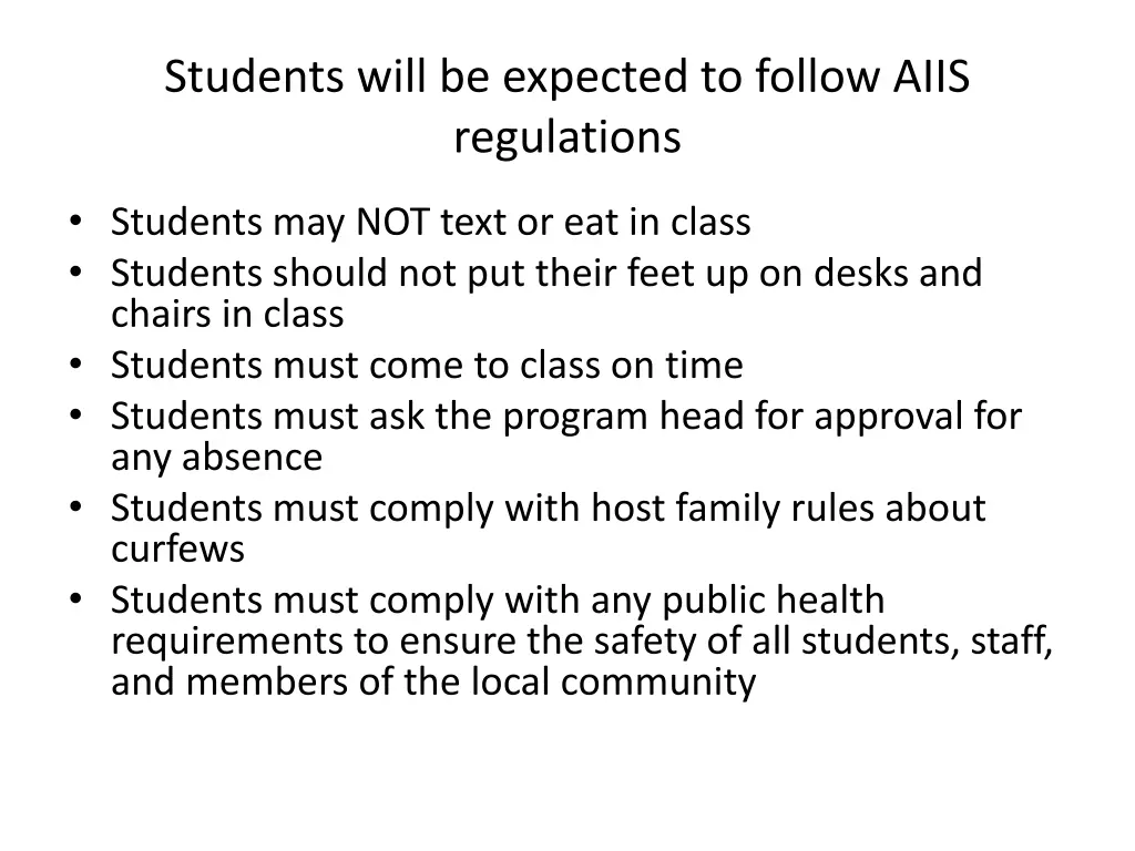 students will be expected to follow aiis