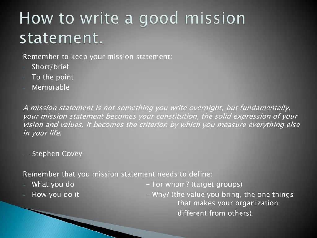 remember to keep your mission statement short