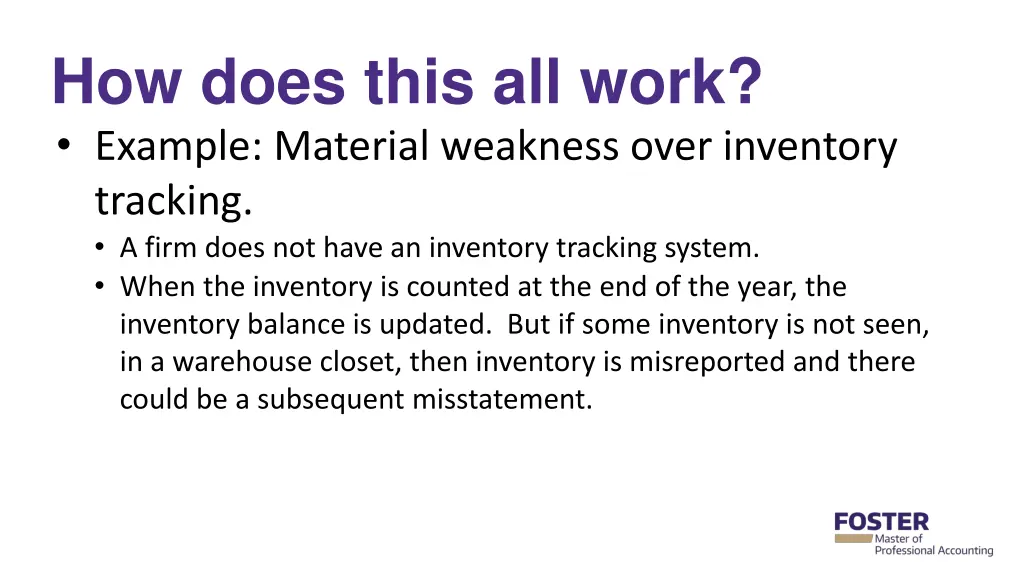 how does this all work example material weakness 1