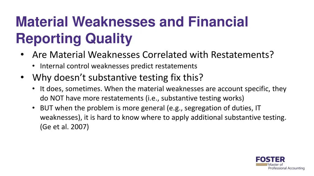 material weaknesses and financial reporting