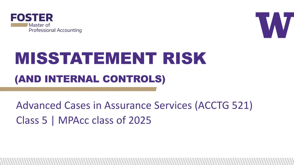 misstatement risk and internal controls