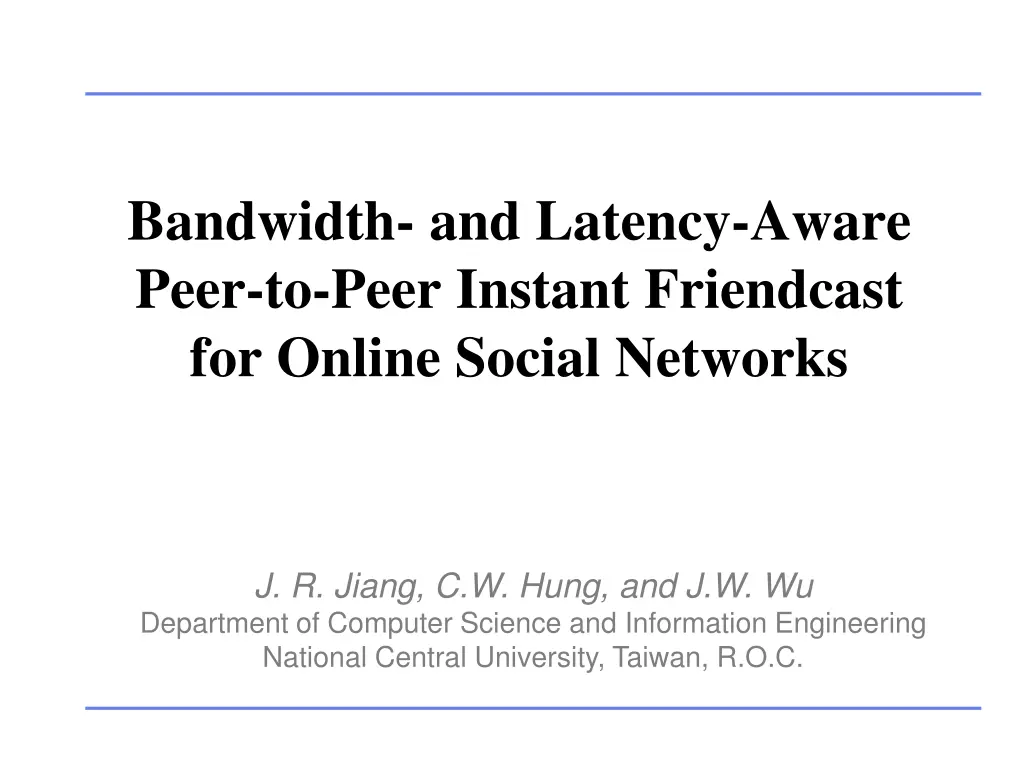 bandwidth and latency aware peer to peer instant