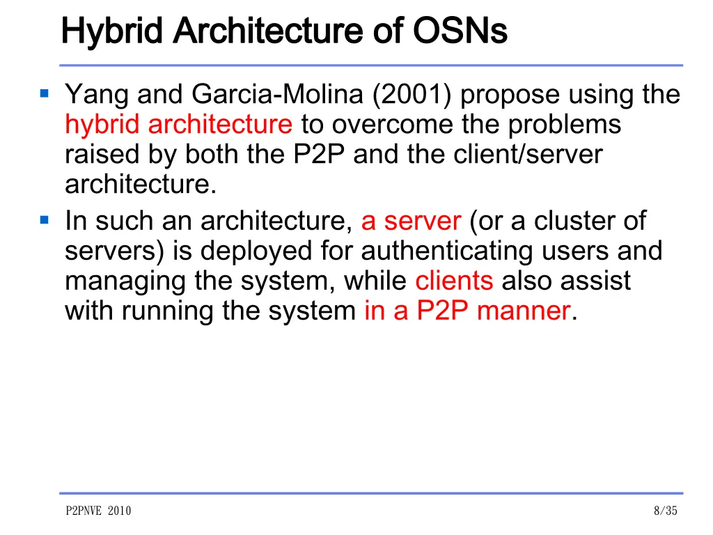 hybrid architecture of osns hybrid architecture