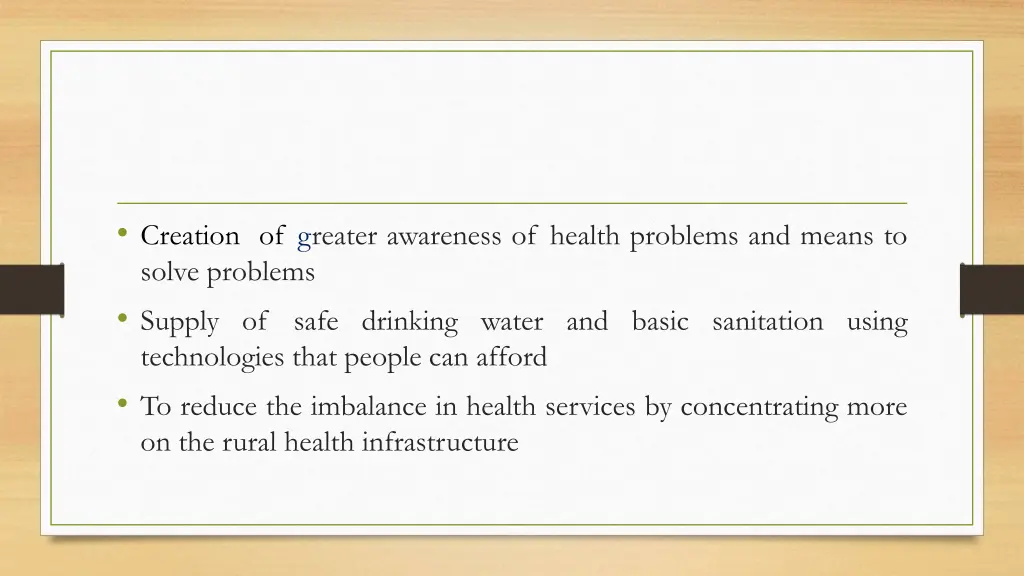creation of greater awareness of health problems
