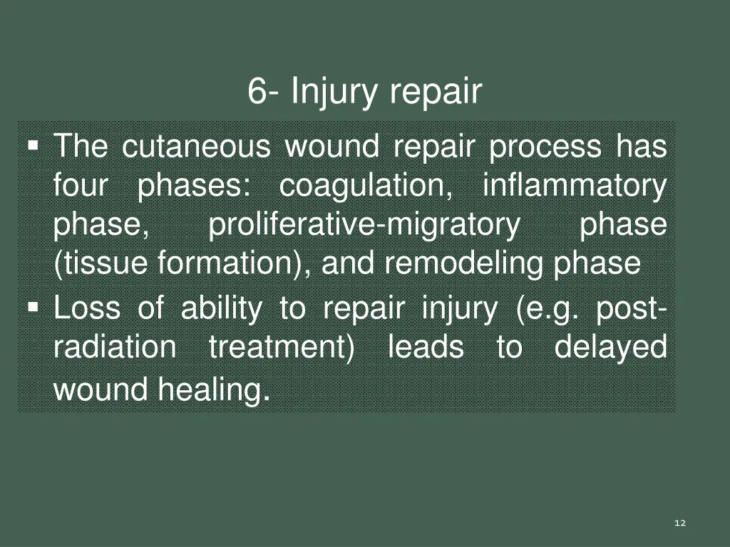 6 injury repair