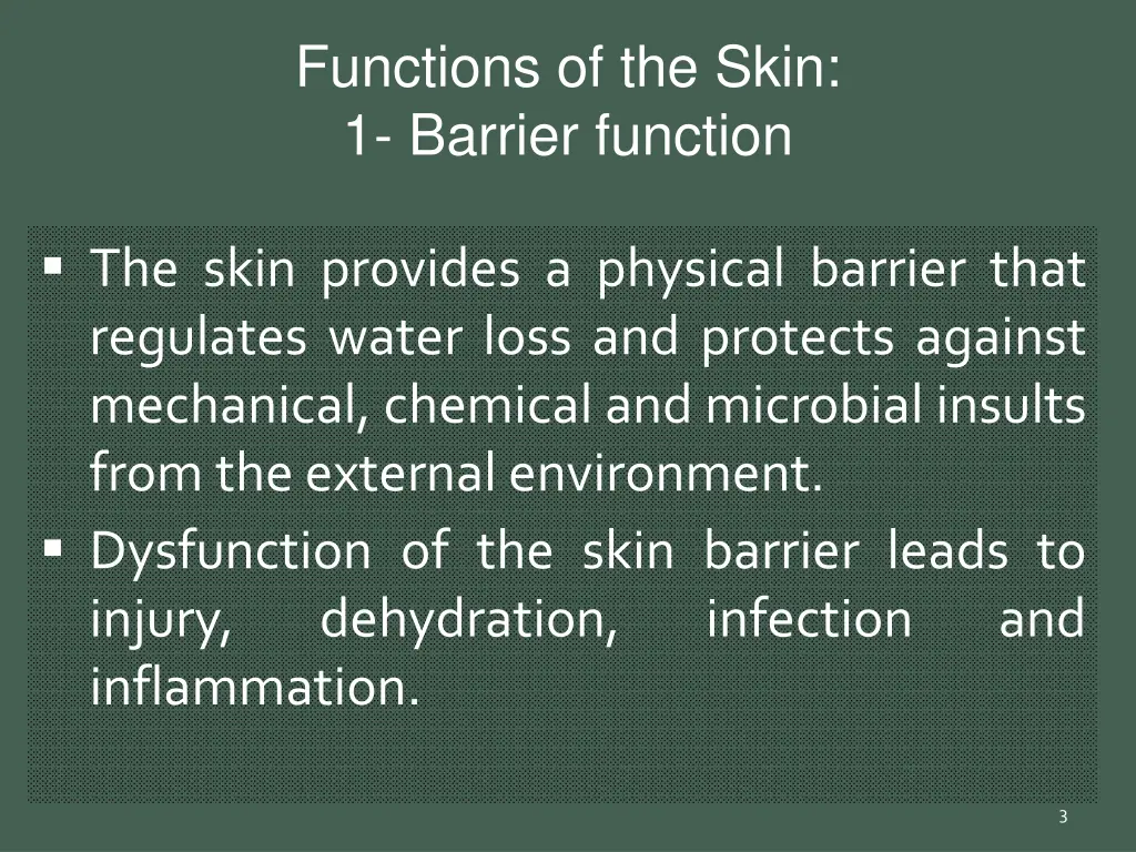 functions of the skin 1 barrier function