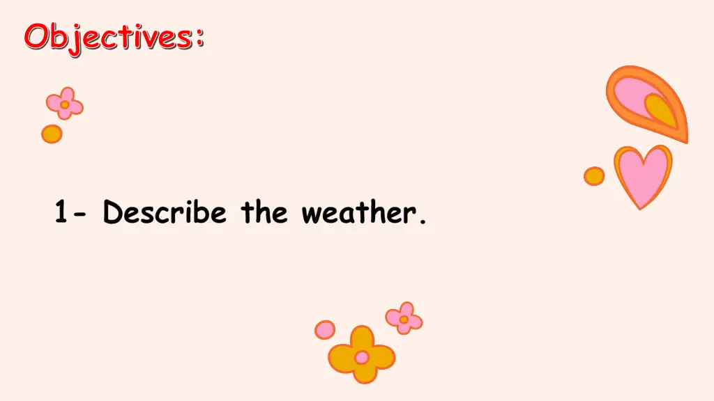 objectives