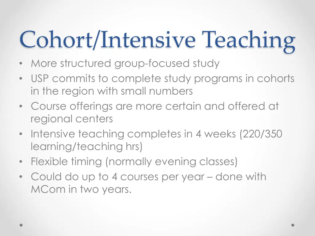 cohort intensive teaching more structured group