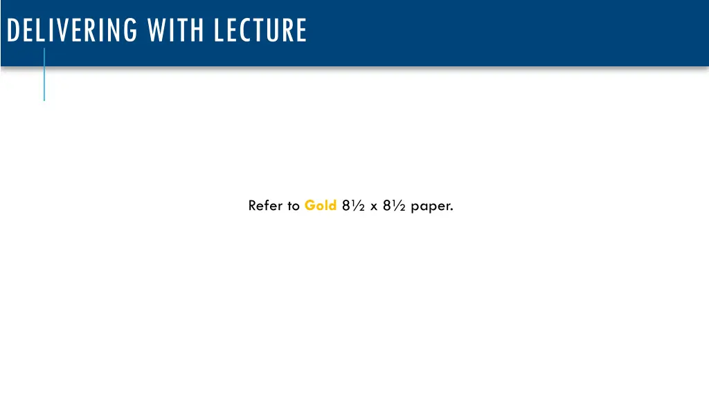 delivering with lecture