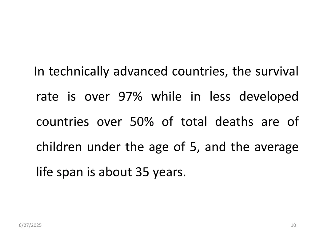 in technically advanced countries the survival