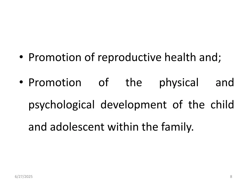 promotion of reproductive health and