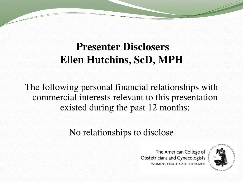presenter disclosers ellen hutchins scd mph