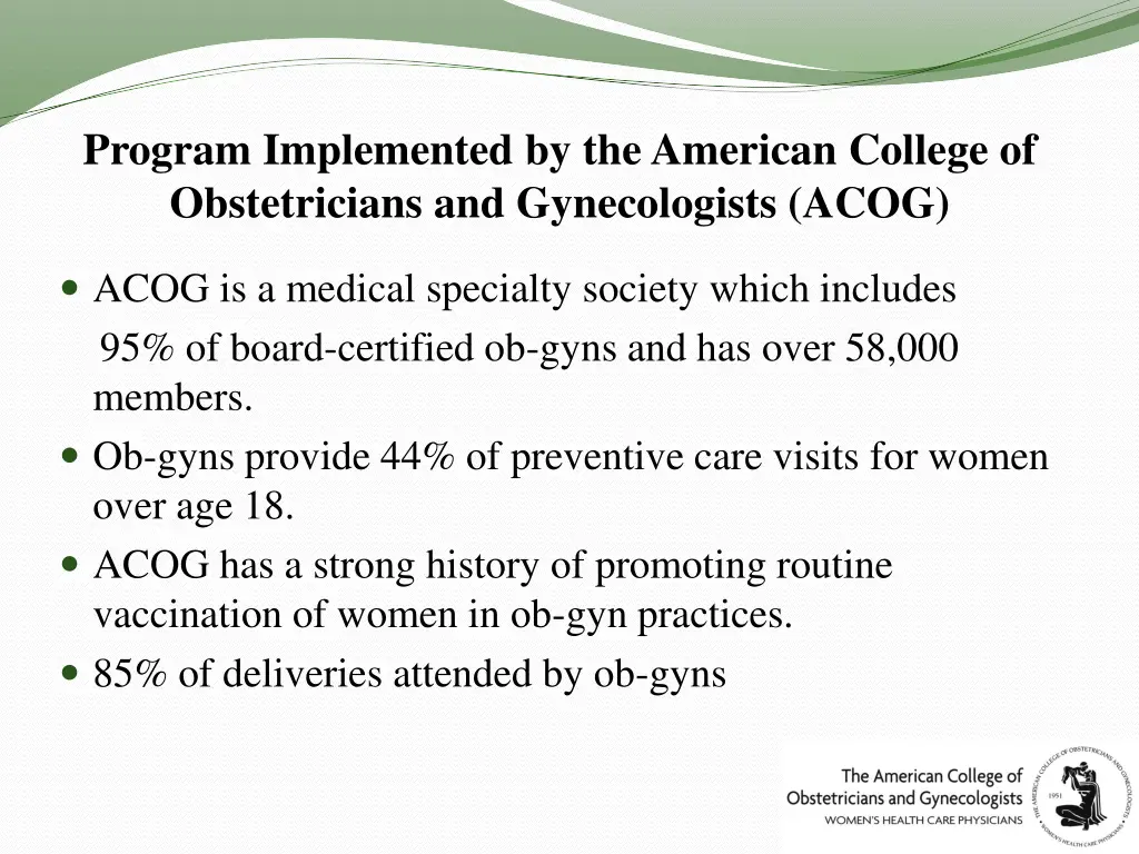 program implemented by the american college