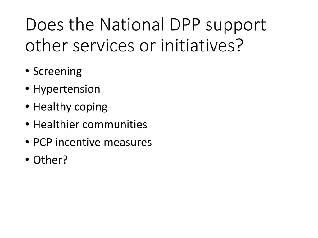 does the national dpp support other services