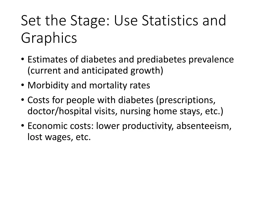 set the stage use statistics and graphics