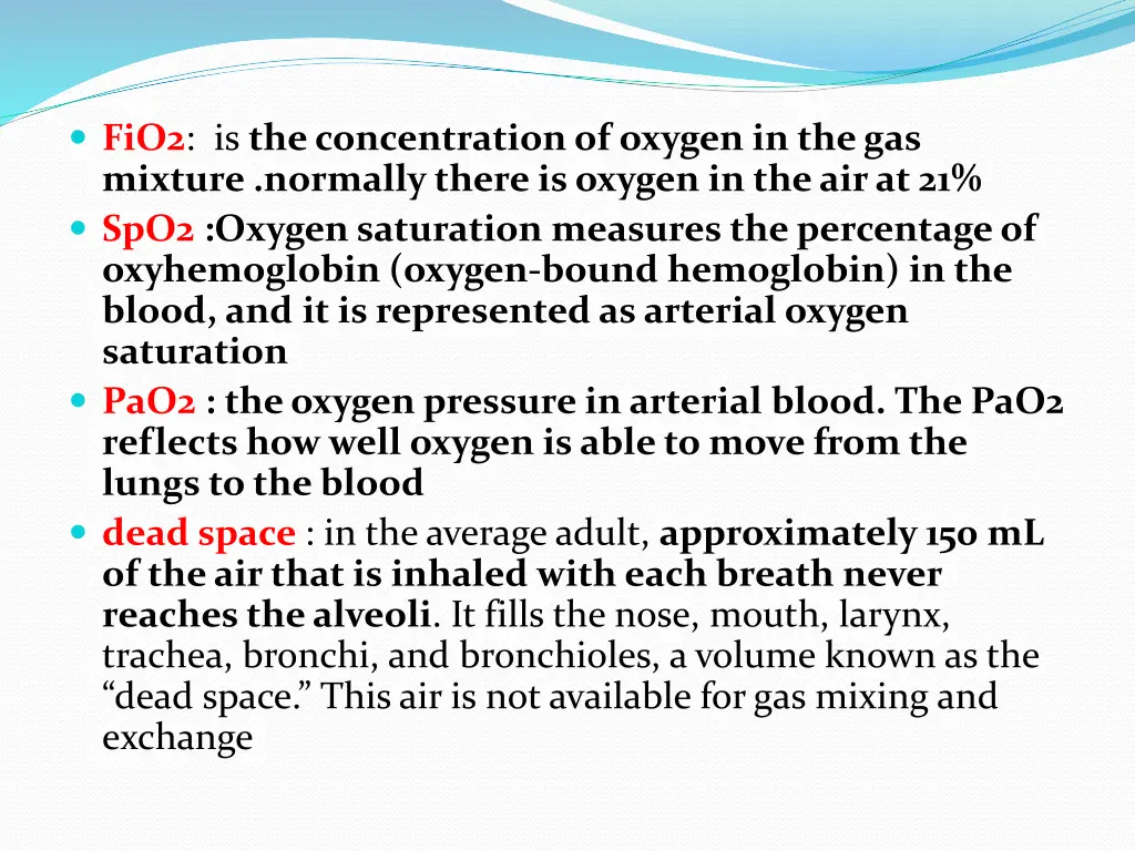 fio2 is the concentration of oxygen