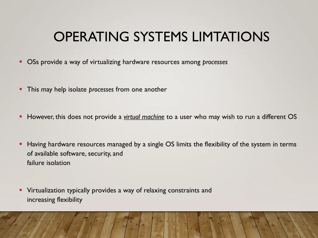 operating systems limtations