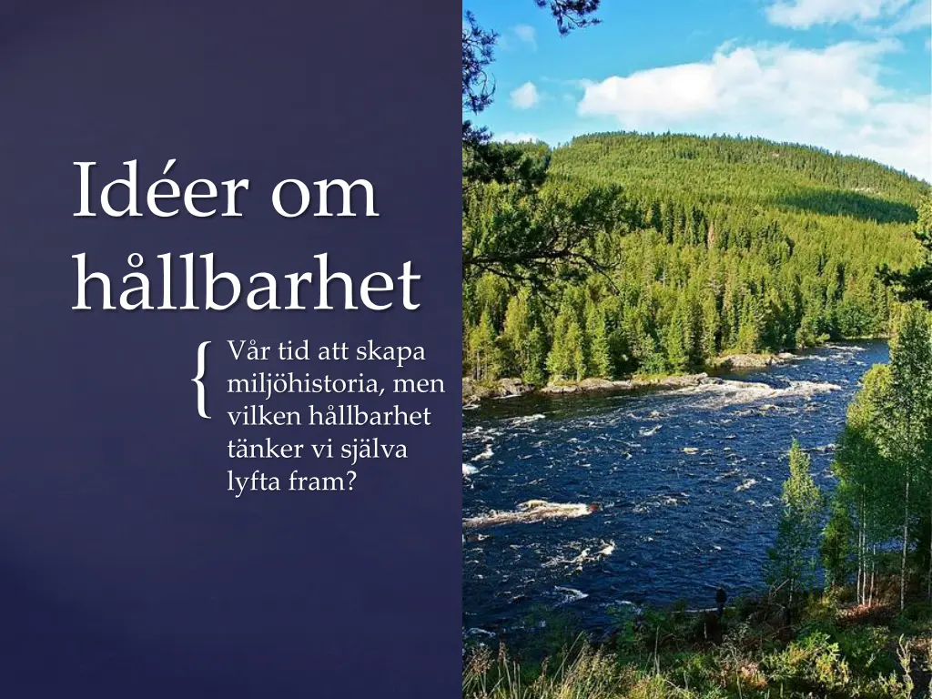 id er om h llbarhet v r tid att skapa milj